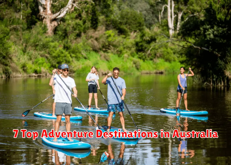 7 Top Adventure Destinations in Australia